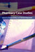 Pharmacy Case Studies by Soraya Dhillon
