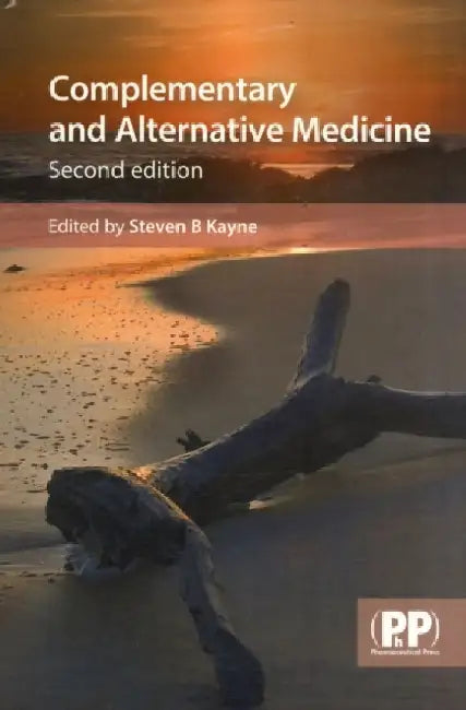 Complementary and Alternative Medicine by Steven B. Kayne
