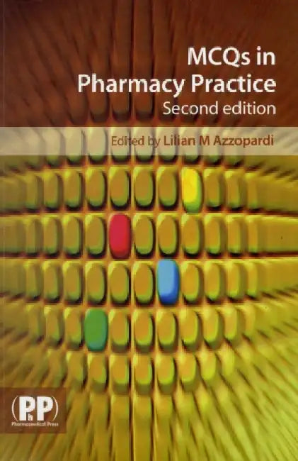 MCQs in Pharmacy Practice by Lilian M. Azzopardi