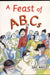 A Feast of ABCs by Gail Radley, Malcolm Lee