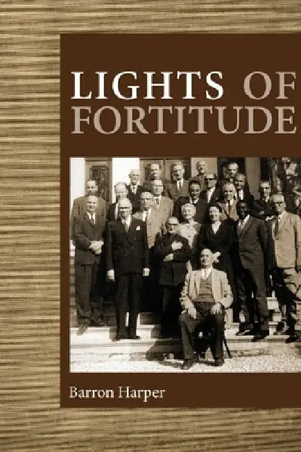 Lights of Fortitude by Barron Deems Harper