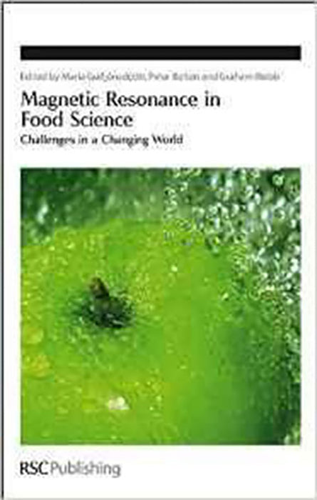 Magnetic Resonance In Food Science: Challenges in a Changing World