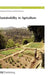 Sustainability In Agriculture by Jules Pretty