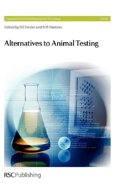 Alternatives to Animal Testing by R. E. Hester, R. M. Harrison