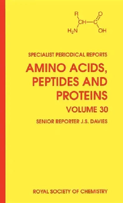 Amino Acids, Peptides and Proteins: Volume 30 by J. S. Davies, G. C. Barrett, Library Information Centre