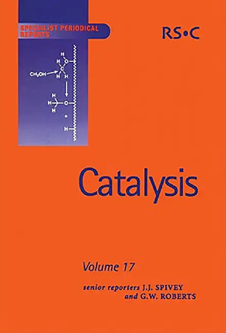 Catalysis: Specialist Periodical Reports (Vol. 17) by Mehri Sanati