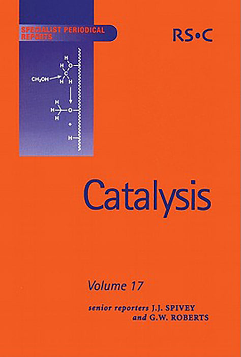 Catalysis: Specialist Periodical Reports (Vol. 17)