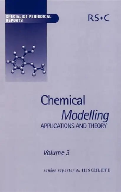Chemical Modelling: Applications and Theory Volume 3 by Alan Hinchliffe, E. A. Moore, A. H. Pakiari