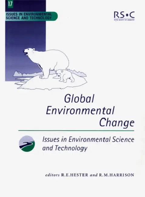 Global Environmental Change by R. E. Hester, John T. Houghton, R. M. Harrison