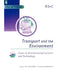 Transport and the Environment by R. M. Harrison, R. E. Hester