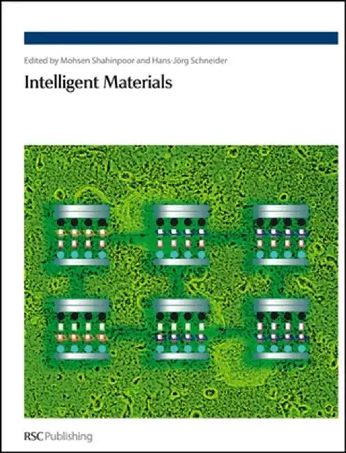 Intelligent Materials by Mohsen Shahinpoor