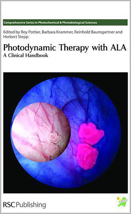 Photodynamic Therapy With Ala: A Clinical Handbook