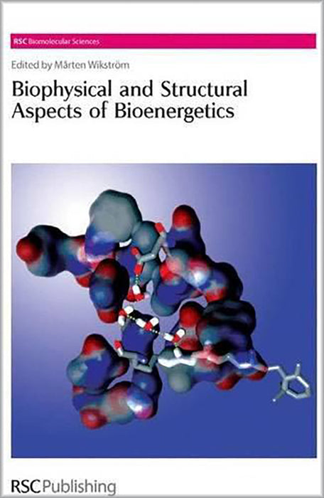 Biophysical And Structural Aspects Of Bioenergetics