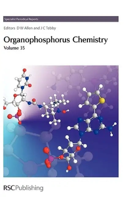 Organophosphorus Chemistry by C.Dennis Hall, Others