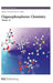 Organophosphorus Chemistry by C.Dennis Hall, Others
