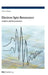 Electron Spin Resonance: Analysis and Interpretation by Philip Rieger