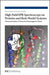 High-Field Epr Spectroscopy On Proteins And Their Model Systems: Characterization of Transient Paramagnetic States by Klaus Moebius, Anton Savitsky