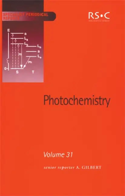 Photochemistry: Volume 31 by A. Gilbert, William M. Horspool, Norman S. Allen