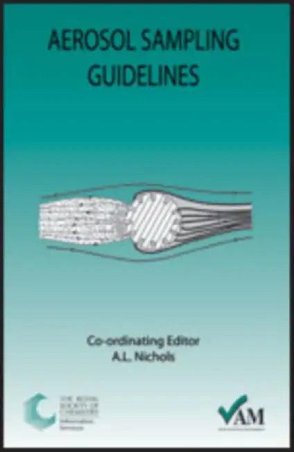 Aerosol Sampling Guidelines by A.L. Nichols