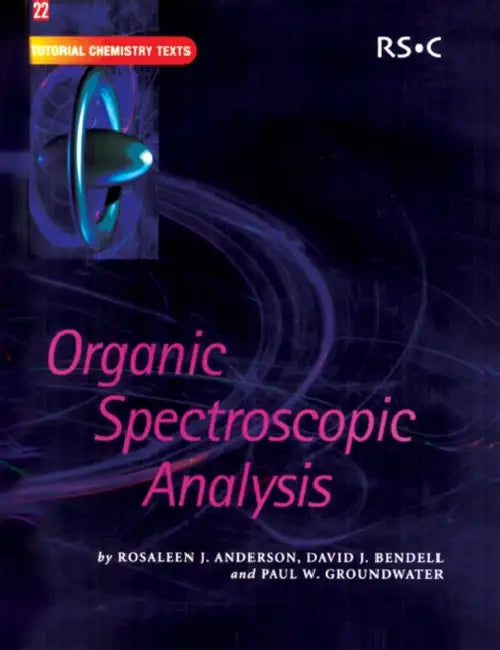 Organic Spectroscopic Analysis by Martyn Berry, E. W. Abel, Rosaleen J. Anderson