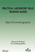 Practical Laboratory Skills Training Guides: Gas Chromatography by Brian Stuart