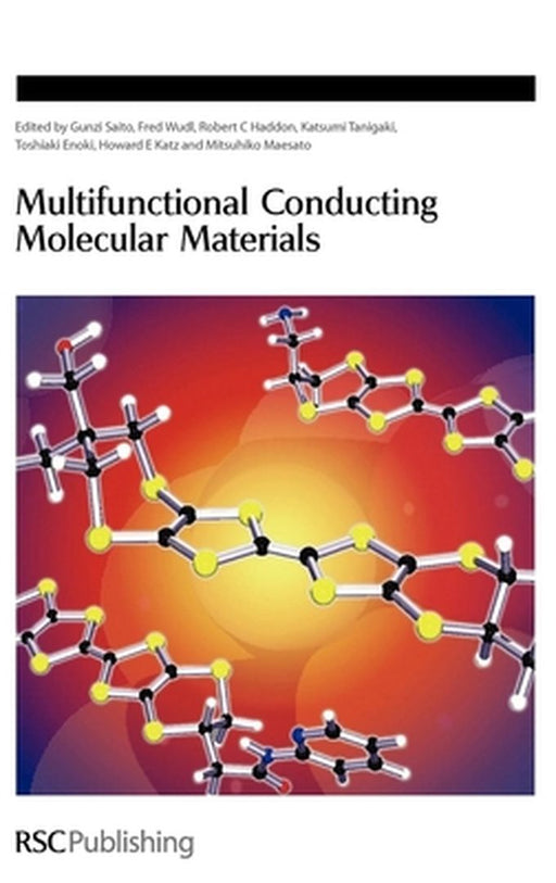 Multifunctional Conducting Molecular Materials by Mitsuhiko Maesato, Others