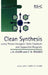 Clean Synthesis Using Porous Inorganic Solid Catalysts and Supported Reagents by James H. Clark, Chris N. Rhodes
