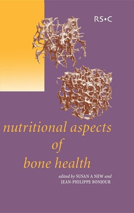 Nutritional Aspects Of Bone Health by Susan A. New, Jean-philippe Bonjour