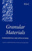 Granular Materials: Fundamentals and Applications by Matthew Kuhn