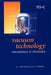 Vacuum Technology: Calculations in Chemistry by David J. Hucknall, Alan Morris