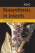 Biosynthesis In Insects by E. David Morgan
