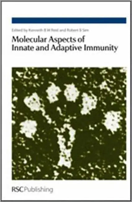 Molecular Aspects Of Innate And Adaptive Immunity by Kenneth B. M. Reid, Robert B. Sim