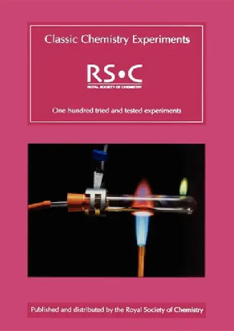 Classic Chemistry Experiments by Kevin Hutchings, Colin Osborne