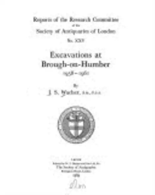 Excavations at Brough-On-Humber, 1958-1961 by John S. Wacher