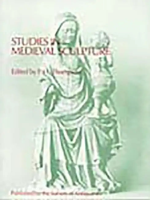 Studies in Medieval Sculpture by F. H. Thompson