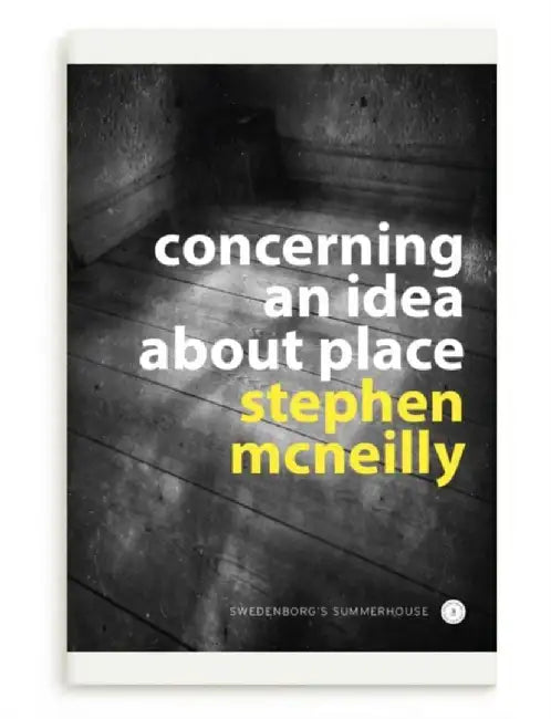 Concerning an idea about place by Stephen McNeilly