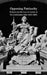 Opposing Patriarchy: Women and the Law in Action in Pre-Unification Italy (1815-1865) by Sara Delmedico