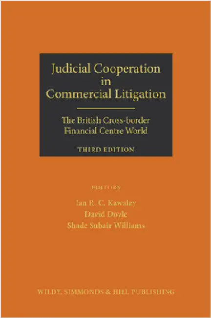 Judicial Cooperation in Commercial Litigation: the British Cross-Border Financial Centre World