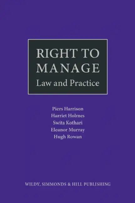 Right to Manage: Law and Practice by Piers Harrison