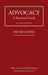 Advocacy: A Practical Guide by Peter Lyons
