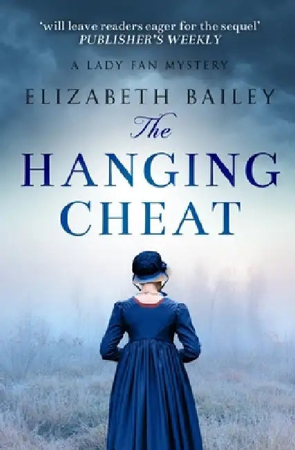 The Hanging Cheat by Bailey, Elizabeth