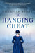 The Hanging Cheat by Bailey, Elizabeth