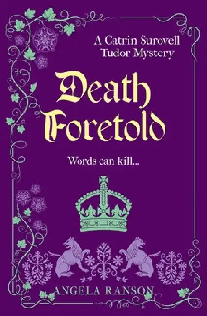 Death Foretold: Words can kill... by Angela Ranson