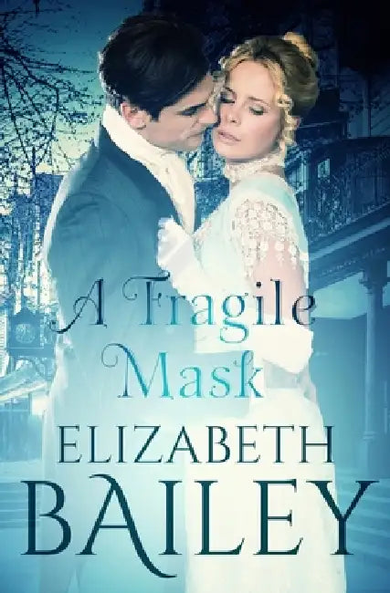 A Fragile Mask by Elizabeth Bailey