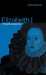Elizabeth I: A Feminist Perspective by Susan Bassnett