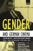 Gender and German Cinema - Volume I: Feminist Interventions by Sandra Frieden