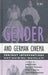 Gender and German Cinema - Volume II: Feminist Interventions by Sandra Frieden