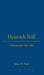 Heinrich Boll: A German for His Time by James H. Reid