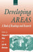 Developing Areas: A Book of Readings and Research by Vijayan Pillai