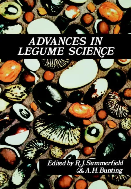 Advances in Legume Science by R. J./ Bunting, A. H. (EDT) Summerfield